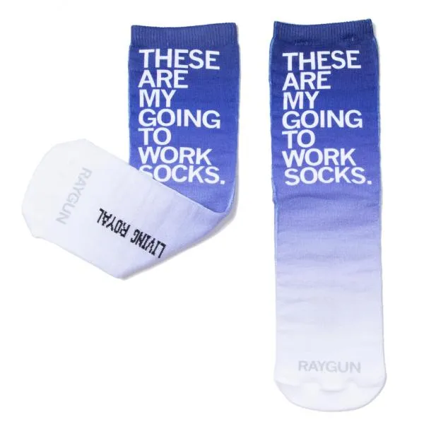 These Are My Going To Work Socks